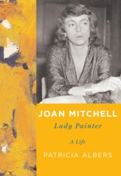 book Joan Mitchell: lady painter: a life