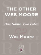 book The Other Wes Moore: One Name, Two Fates