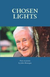 book Chosen Lights: Poets on Poems by John Montague