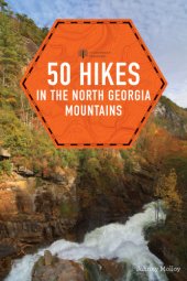 book 50 Hikes in the North Georgia Mountains