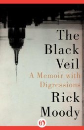 book The Black Veil: A Memoir with Digressions