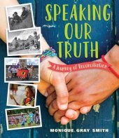 book Speaking our truth a journey of reconciliation