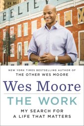 book The work: creating success in new and meaningful ways