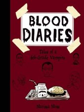 book Blood Diaries: Tales of a 6th-Grade Vampire: Tales of a 6 th-Grade Vampire