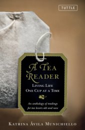 book A Tea Reader: Living Life One Cup at a Time