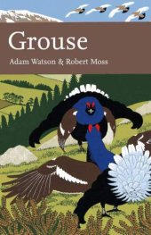 book Grouse: the natural history of British and Irish species