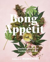 book BONG APPETIT: mastering the art of cooking with weed