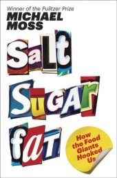 book Salt Sugar Fat: How the Food Giants Hooked Us