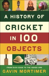 book A History of Cricket in 100 Objects