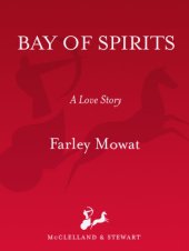 book Bay of spirits: a love story