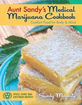 book Aunt Sandy's medical marijuana bookbook: comfort food for mind and body