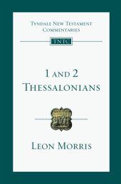 book 1 and 2 Thessalonians: an introduction and commentary