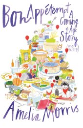 book Bon appetempt: a coming of age story (with recipes)