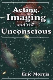 book Acting, imaging, and the unconscious