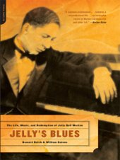 book Jelly's blues: the life, music, and redemption of Jelly Roll Morton