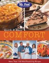 book Mr. Food Test Kitchen Quick & easy comfort cookbook: more than 150 mouthwatering recipes