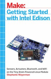 book Make: getting started with Intel Edison