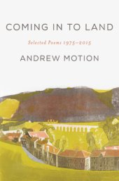 book Coming in to land: selected poems 1975-2015