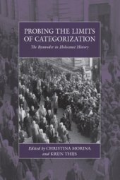 book Probing the limits of categorization: the bystander in Holocaust history