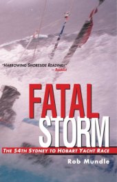 book Fatal storm: the 54th Sydney to Hobart yacht race