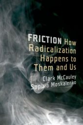 book Friction: how radicalization happens to them and us