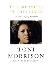 book The measure of our lives: a gathering of wisdom