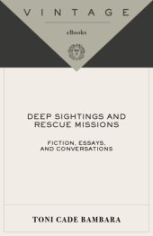 book Deep sightings and rescue missions: fiction, essays, and conversations