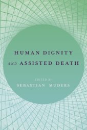 book Human dignity and assisted death