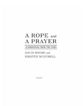 book A rope and a prayer: the story of a kidnapping