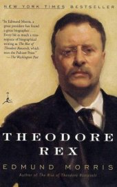 book Morris' Theodore Roosevelt: 02: Theodore Rex