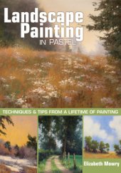 book Landscape painting in pastel: techniques and tips from a lifetime of painting