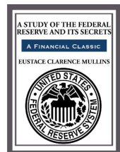 book A Study of The Federal Reserve and Its Secrets