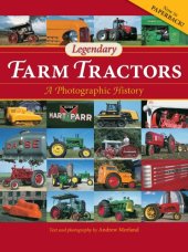 book Legendary farm tractors: a photographic history