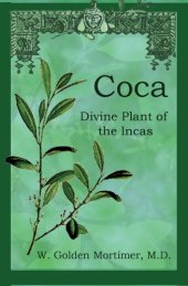 book Coca ; divine plant of the Incas