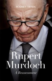 book Rupert Murdoch: a reassessment