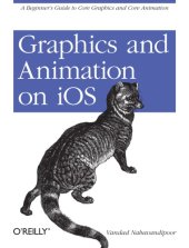 book Graphics and animation on iOS Cover title. - ''A beginner's guide to core graphics and core animation.''