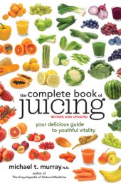 book The Complete Book of Juicing, Revised and Updated