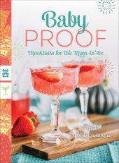 book Baby proof: mocktails for the mom-to-be