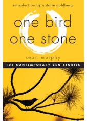 book One bird, one stone: 108 American Zen stories