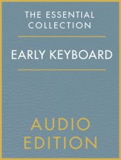 book The Essential Collection: Early Keyboard Gold