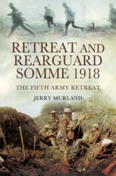 book Retreat and rearguard - Somme 1918