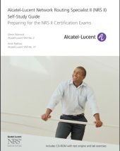 book Alcatel-Lucent network routing specialist II (NRS II) self-study guide preparing for the NRS II certification exams