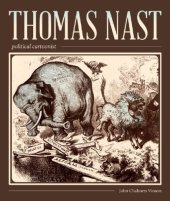 book Thomas Nast: political cartoonist