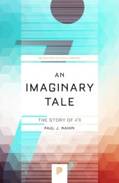 book Imaginary Tale: The Story of Square Root Minus One