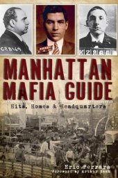 book Manhattan Mafia Guide: Hits, Homes & Headquarters (NY)