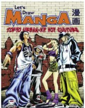 book Let's draw manga: Tokyo urban - hip hop culture