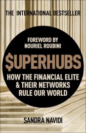 book SUPERHUBS: how the financial elite and their networks rule our world