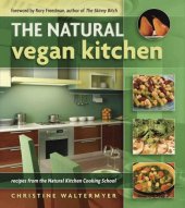 book The natural vegan kitchen: recipes from the Natural Kitchen Cooking School