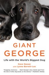 book Giant George: life with the world's biggest dog