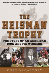 book The Heisman Trophy: the story of an American icon and its winners